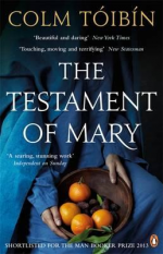 Colm Toibin TESTAMENT OF MARY